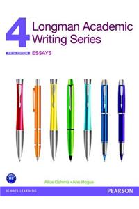 Longman Academic Writing Series 4: Essays