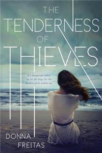 Tenderness of Thieves