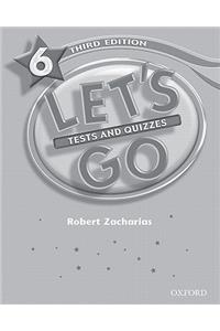 Let's Go 6 Tests and Quizzes