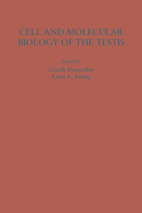 Cell and Molecular Biology of the Testis