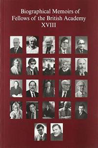 Biographical Memoirs of Fellows of the British Academy, XVIII