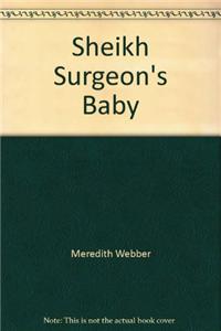 Sheikh Surgeon's Baby