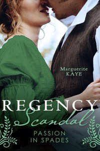 Regency Scandal: Passion In Spades