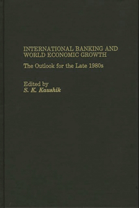 International Banking and World Economic Growth