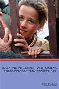 Investing in Global Health Systems