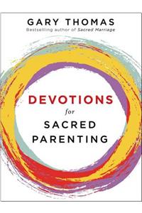 Devotions for Sacred Parenting