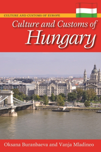 Culture and Customs of Hungary
