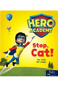 Stop, Cat!