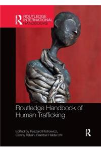 Routledge Handbook of Human Trafficking