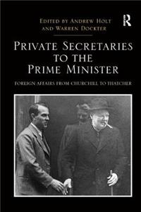 Private Secretaries to the Prime Minister