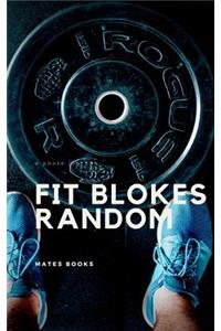 Fit blokes
