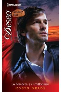La heredera y el millonario/The Heiress and the Millionaire