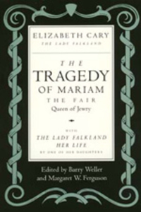 The Tragedy of Mariam, the Fair Queen of Jewry