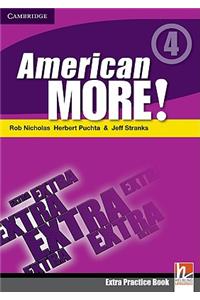 American More! Level 4 Extra Practice Book