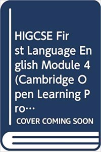 Higcse First Language English Module 4