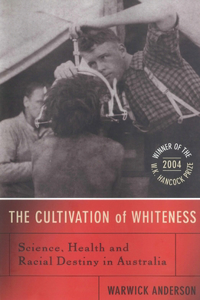 The Cultivation Of Whiteness
