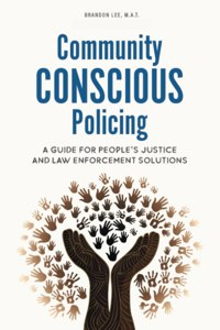 Community Conscious Policing