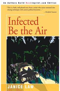 Infected Be the Air