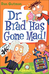 Dr. Brad Has Gone Mad!