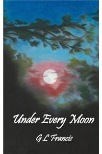 Under Every Moon