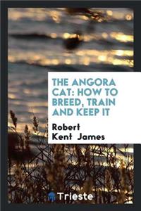 The Angora Cat