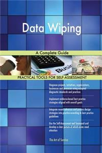 Data Wiping A Complete Guide