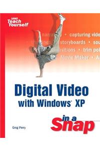 Digital Video with Windows XP in a Snap