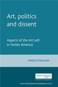 Art, Politics, and Dissent