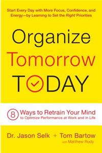 Organize Tomorrow Today