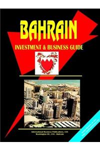 Bahrain Investment & Business Guide