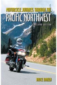 Motorcycle Journeys Through the Pacific Northwest