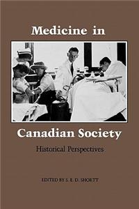 Medicine in Canadian Society