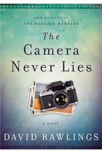 The Camera Never Lies