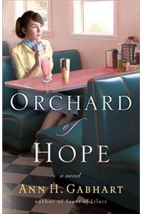 Orchard of Hope A Novel