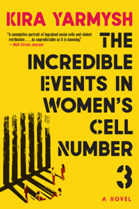 Incredible Events in Women's Cell Number 3