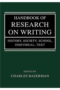 Handbook of Research on Writing