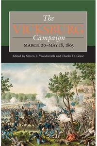 The Vicksburg Campaign, March 29-May 18, 1863