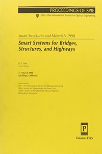 Smart Structures and Materials 1998: Smart Systems For Bridges Structures and Highways