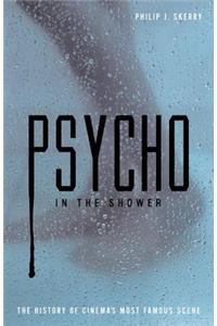 Psycho in the Shower