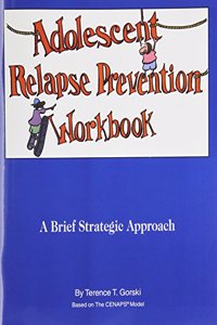 Adolescent Relapse Prevention Workbook