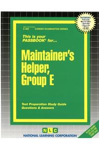 Maintainer's Helper, Group E