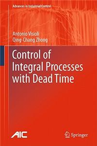 Control of Integral Processes with Dead Time