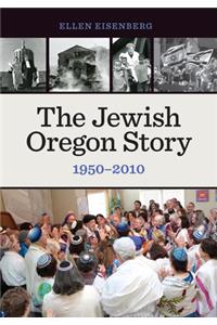 Jewish Oregon Story, 1950-2010