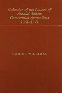 Calendar of the Letters of Arnaud Aubert