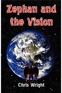Zephan and the Vision