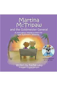 Martina McTripaw and the Goldmeister General