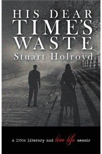 His Dear Time's Waste