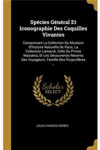 Spécies Général Et Iconographie Des Coquilles Vivantes