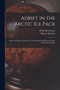 Adrift in the Arctic Ice Pack