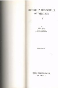 Lectures on the Calculus of Variations
